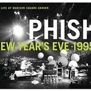 Phish, &#39;New Year&#39;s Eve 1995 - Live at Madison Square Garden&#39;