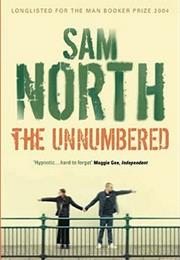 Sam North: The Unnumbered
