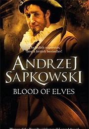 Blood of Elves (Andrzej Sapkowski)