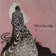 Will-O-The Wisp - Ceremony of Innocence