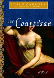 The Courtesan (Susan Carroll)