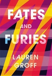 Fates and Furies (Lauren Groff)