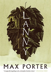 Lanny (Max Porter)