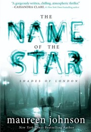 The Name of the Star (Maureen Johnson)