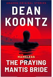 The Praying Mantis (Dean Koontz)