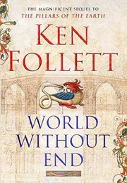 World Without End (Ken Follett)
