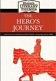 The Hero&#39;s Journey (Bloom&#39;s Literary Themes) (Harold, Ed Bloom, Blake Hobby)