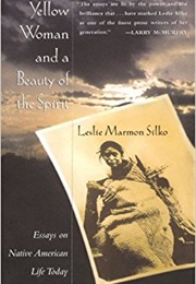 Yellow Woman and a Beauty of the Spirit (Leslie Marmon Silko)