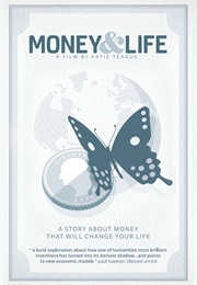 Money &amp; Life (2013)