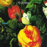 Morphine- Good