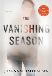 The Vanishing Season (Joanna Schaffhausen)