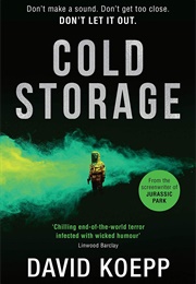 Cold Storage (David Koepp)
