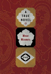 A True Novel (Minae Mizumura)