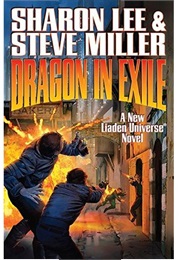 Dragon in Exile (Sharon Lee, Steve Miller)