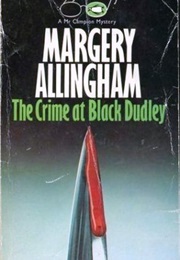Crime at Black Dudley (Margery Allingham)
