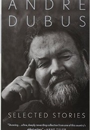 Selected Stories (Andre Dubus)