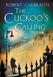 The Cuckoos Calling (Robert Galbraith)