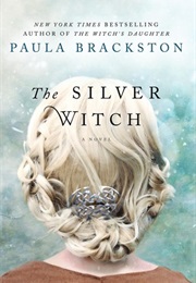 The Silver Witch (Paula Brackston)