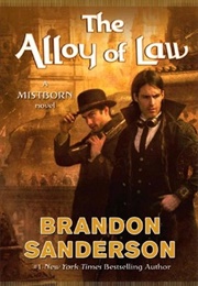 The Alloy of Law (Brandon Sanderson)