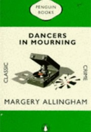 Dancers in Mourning (Margery Allingham)