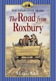 The Road to Roxbury (Mellisa Wiley)