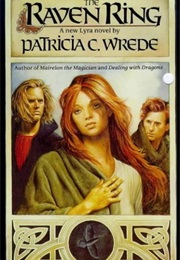 The Raven Ring (Patricia C Wrede)