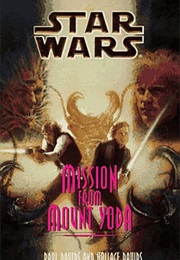 Mission From Mount Yoda (Paul and Hollace Davids)