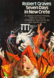 Seven Days in New Crete (Robert Graves)