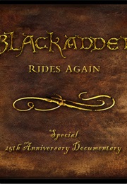 Black Adder Rides Again (2008)