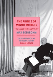 The Prince of Minor Writers (Max Beerbohm)