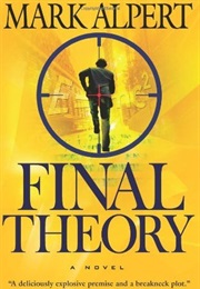 Final Theory (Mark Alpert)