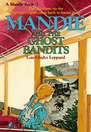 Mandie and the Ghost Bandits (Lois Gladys Leppard)