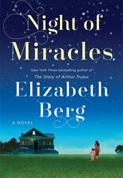 Night of Miracles (Elizabeth Berg)