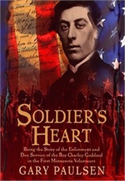 Soldier&#39;s Heart (Gary Paulsen)
