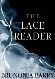 The Lace Reader (Brunonia Barry)