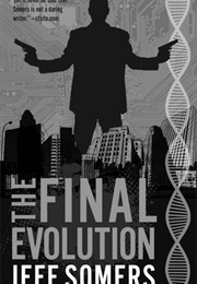 The Final Evolution (Jeff Somers)