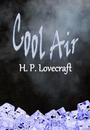 Cool Air (H.P. Lovecraft)