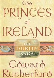 The Princes of Ireland (Edward Rutherfurd)