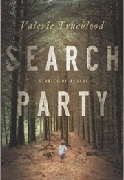 Search Party (Valerie Trueblood)