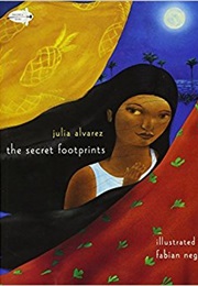 The Secret Footprints (Julia Alvarez)