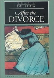 After the Divorce (Grazia Deledda)