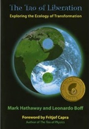 The Tao of Liberation (Mark Hathaway and Leonardo Boff)