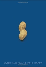 Peanut (Ayun Halliday)