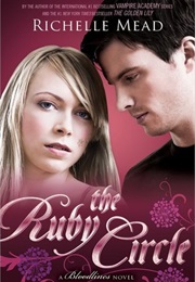 The Ruby Circle (Richelle Mead)