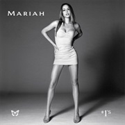 Mariah Carey- #1S