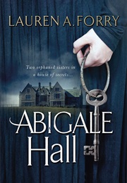 Abigale Hall (Lauren a Forry)