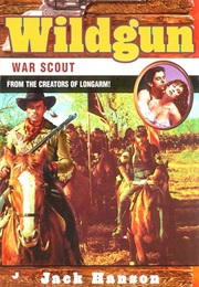 Wildgun: War Scout (Jack Hanson)