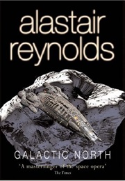 Galactic North (Alastair Reynolds)