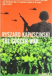 The Soccer War (Ryszard Kapuściński)