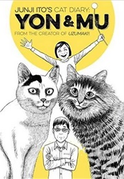 Junji Ito&#39;s Cat Diary: Yon &amp; Mu (Junji Ito)